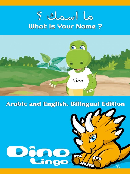 Title details for ما اسمك ؟ / What Is Your Name ? by Dino Lingo - Available